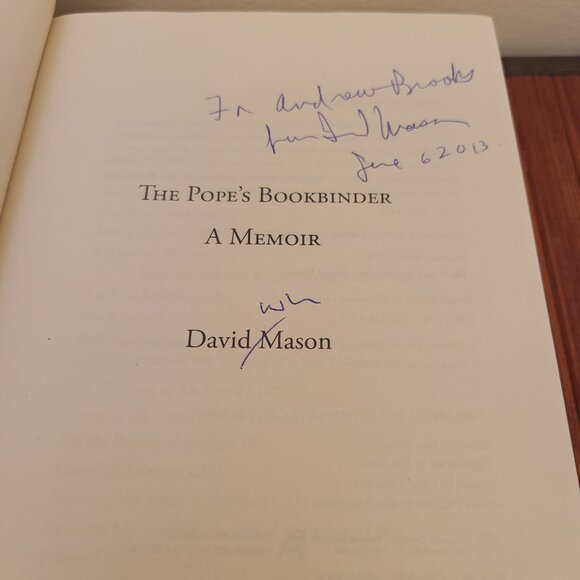 The Pope's Book Binder: A Memoir David Mason 1st Ed Signed HC/DJ 2013 Toronto - Picture 8 of 14
